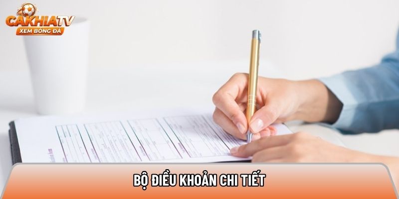 Bộ điều khoản chi tiết